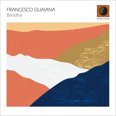 Cover for Francesco Guaiana · Bandha (CD) (2020)