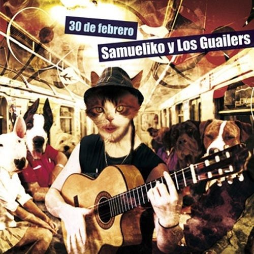 Cover for Samueliko Y Los Guailers · 30 De Febrero (CD) (2011)