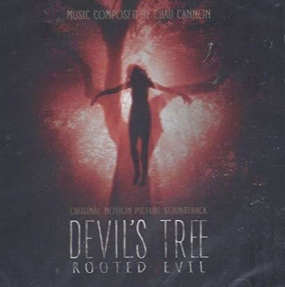 Devil's Tree: Rooted Evil - Chad Cannon - Musik - QUARTET - 8436560843436 - 30. november 2018