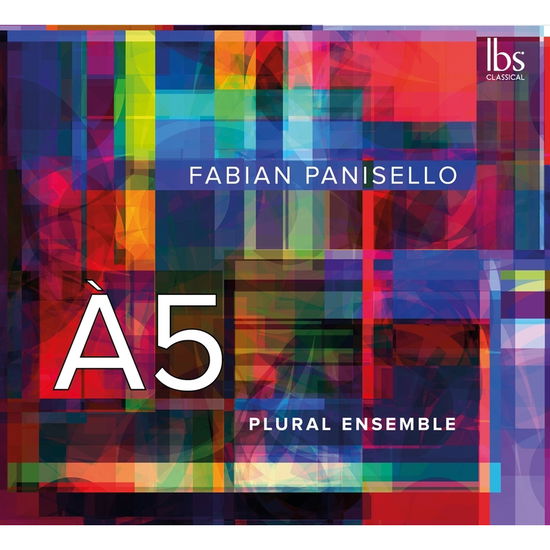 A5 - Panisello / Plural Ensemble - Music - Ibs Classical - 8436597700436 - March 3, 2023