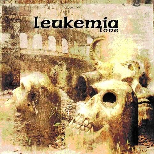 Leukemia · Love (CD) (2012)