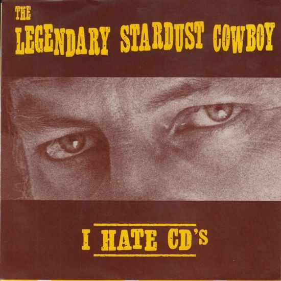 Cover for Legendary Stardust Cowboy · I Hate Cd's (LP) (1992)