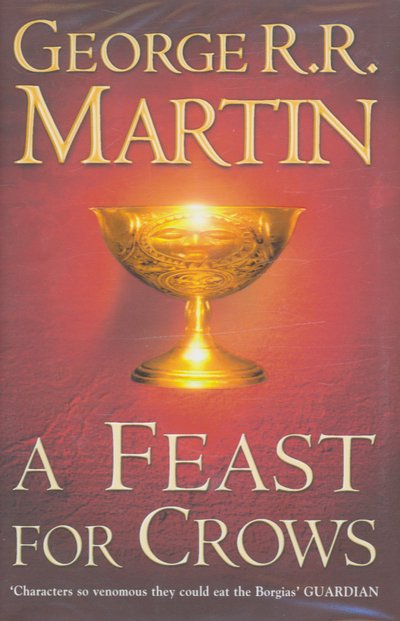 Cover for George R. R. Martin · A Song of Ice and Fire: A Feast for Crows (Innbunden bok) (2002)