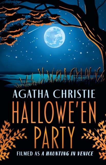 Cover for Agatha Christie · Hallowe’en Party: Filmed as a Haunting in Venice - Poirot (Hardcover Book) [Special edition] (2023)