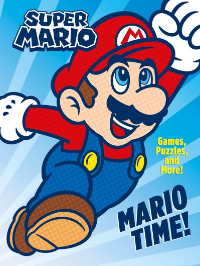 Official Super Mario: Mario Time! - Nintendo - Kirjat - HarperCollins Publishers - 9780008641436 - torstai 6. heinäkuuta 2023