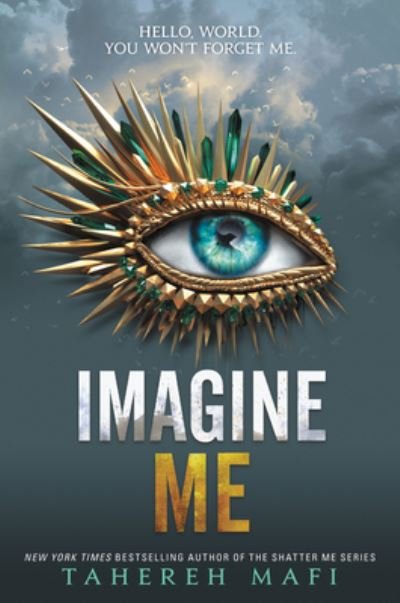 Cover for Tahereh Mafi · Imagine Me - Shatter Me (Paperback Book) (2021)