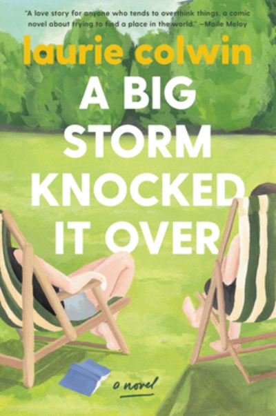 Cover for Laurie Colwin · A Big Storm Knocked It Over: A Novel (Paperback Bog) (2021)
