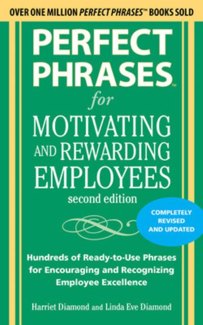 Cover for Harriet Diamond · Perfect Phrases for Motivating and Rewarding Employees, Second Edition (Paperback Book) (2010)