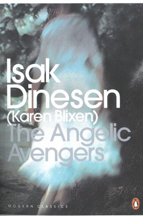 Cover for Isak Dinesen · The Angelic Avengers - Penguin Modern Classics (Paperback Bog) (2001)