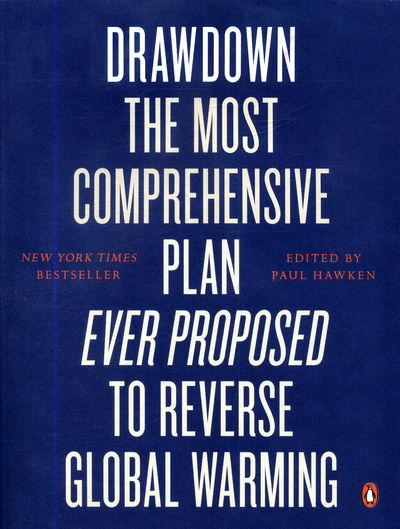 Cover for Paul Hawken · Drawdown: The Most Comprehensive Plan Ever Proposed to Reverse Global Warming (Taschenbuch) (2018)