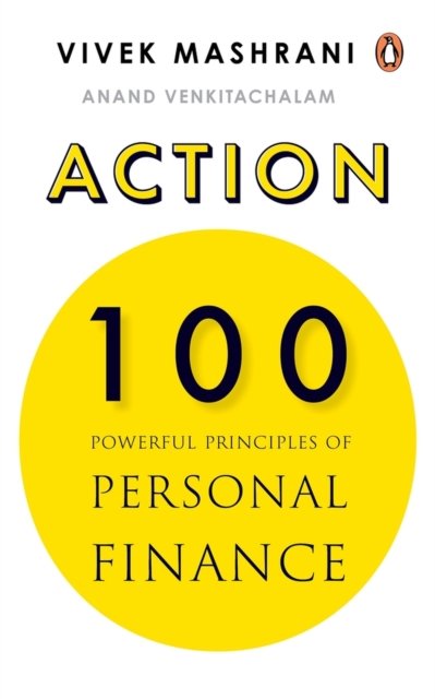 Cover for Vivek Mashrani · ACTION: 100 Powerful Principles of Personal Finance (Hardcover Book) (2023)