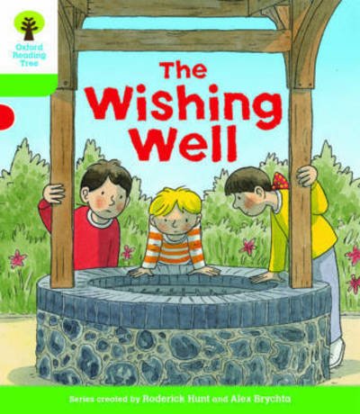 Roderick Hunt · Oxford Reading Tree Biff, Chip and Kipper Stories Decode and Develop: Level 2: The Wishing Well - Oxford Reading Tree Biff, Chip and Kipper Stories Decode and Develop (Taschenbuch) (2016)