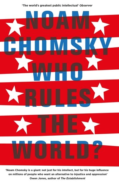 Cover for Noam Chomsky · Who Rules the World? (Innbunden bok) (2016)