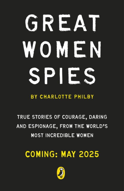 Cover for Charlotte Philby · The Secret Lives of Women Spies (Paperback Book) (2025)