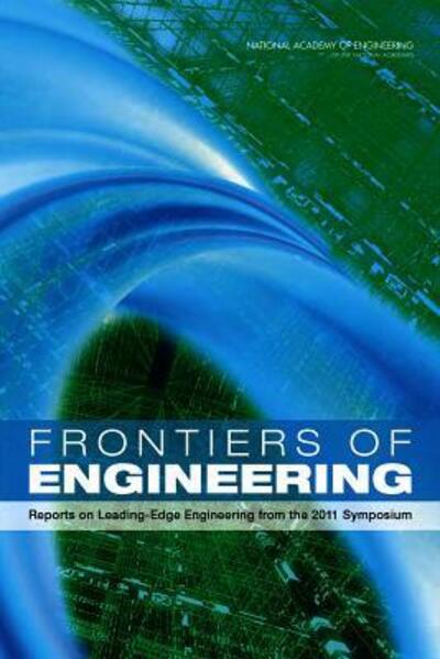 Cover for National Academy of Engineering · Frontiers of Engineering: Reports on Leading-Edge Engineering from the 2011 Symposium (Taschenbuch) (2012)