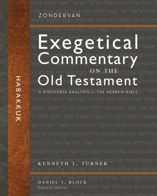 Cover for Kenneth J. Turner · Habakkuk: A Discourse Analysis of the Hebrew Bible - Zondervan Exegetical Commentary on the Old Testament (Hardcover Book) (2023)