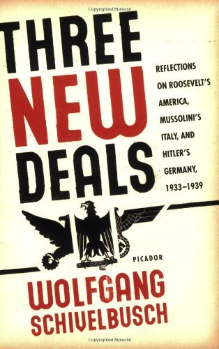 Cover for Wolfgang Schivelbusch · Three New Deals (Taschenbuch) [1st edition] (2007)