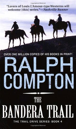 Cover for Ralph Compton · The Bandera Trail - Trail Drive S. (Paperback Book) [New edition] (2017)