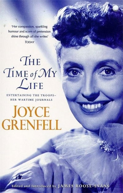 The Time of My Life - Joyce Grenfell - Books - Hodder & Stoughton - 9780340712436 - March 5, 1998