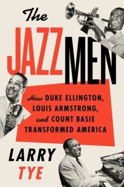 Cover for Larry Tye · Jazzmen (Bok) (2024)