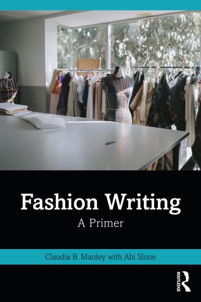 Cover for Claudia Manley · Fashion Writing: A Primer (Paperback Book) (2022)