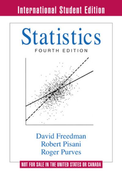 Cover for Freedman, David (University of California, Berkeley) · Statistics (Paperback Book) [Fourth International Student edition] (2007)