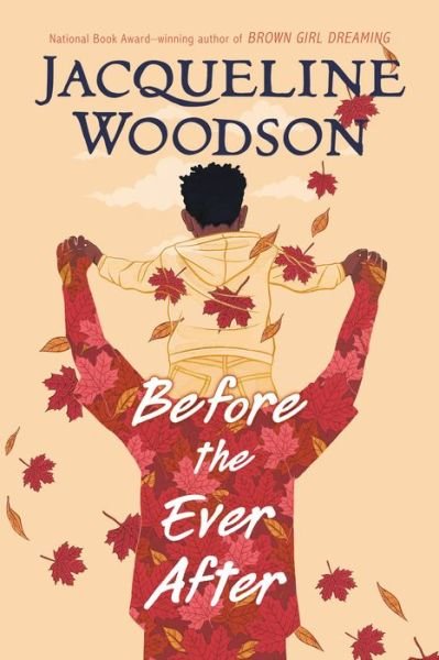 Cover for Jacqueline Woodson · Before the Ever After (Innbunden bok) (2020)