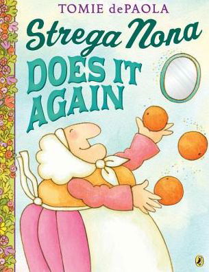 Strega Nona Does It Again - Tomie Depaola - Książki - Penguin Putnam Inc - 9780425288436 - 4 kwietnia 2017