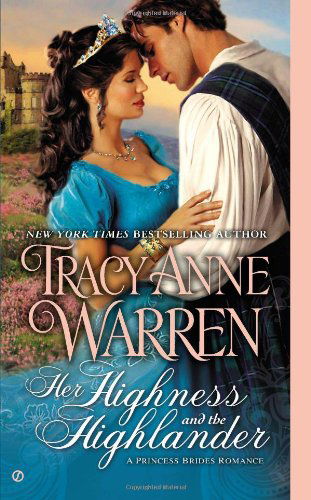 Cover for Tracy Anne Warren · Her Highness and the Highlander - A Princess Brides Romance (Taschenbuch) (2012)