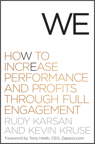 Cover for Rudy Karsan · We: How to Increase Performance and Profits through Full Engagement (Hardcover Book) (2011)