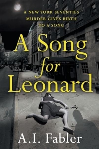 Cover for A I Fabler · A Song for Leonard (Pocketbok) (2023)