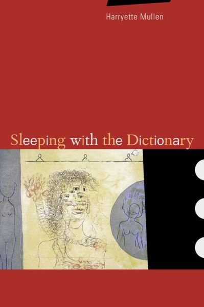 Cover for Harryette Mullen · Sleeping with the Dictionary - New California Poetry (Paperback Book) (2002)