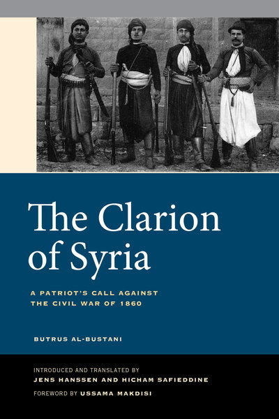 Cover for Butrus Al-bustani · The Clarion of Syria: A Patriot's Call against the Civil War of 1860 (Paperback Book) (2019)