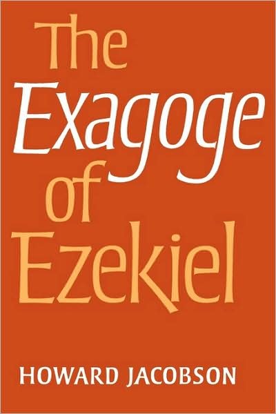 Cover for Howard Jacobson · The Exagoge of Ezekiel (Paperback Bog) (2009)