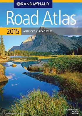 Rand McNally 2015 Road Atlas USA, Canada & Mexico - Rand Mcnally - Książki - Rand McNally - 9780528011436 - 15 kwietnia 2014