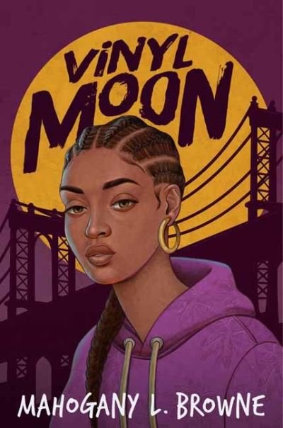 Cover for Mahogany L. Browne · Vinyl Moon (Hardcover Book) (2022)