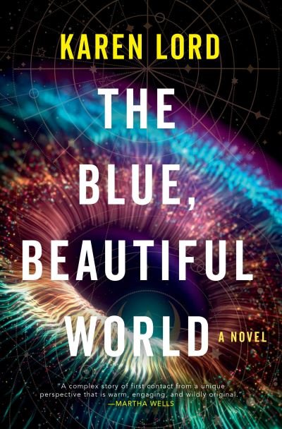 Cover for Karen Lord · Blue Beautiful World (Bog) (2023)