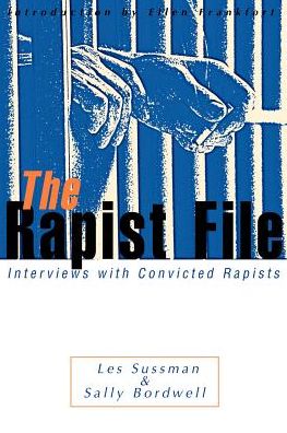 Cover for Les Sussman · The Rapist File: Interviews with Convicted Rapists (Pocketbok) (2000)