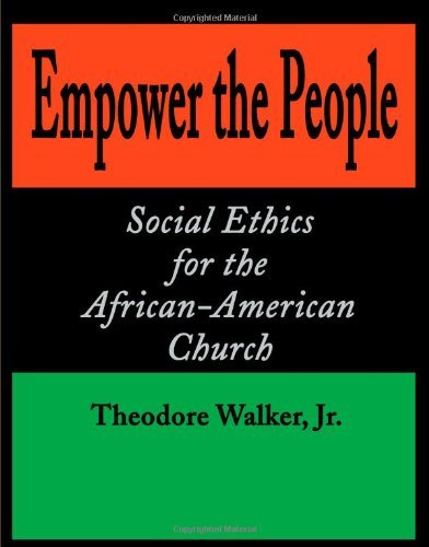 Theodore Walker · Empower the People: Social Ethics for the African-american Church (Bishop Henry Mcneal Turner Studies in North American Black R) (Taschenbuch) (2001)
