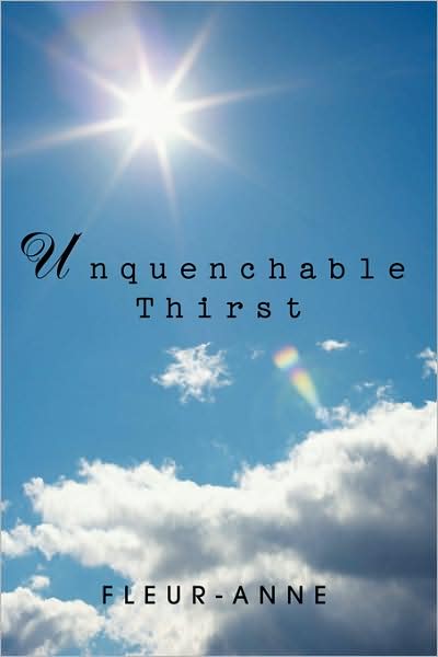 Cover for Lilianne Fleury · Unquenchable Thirst: a Spiritual Quest (Paperback Book) (2008)