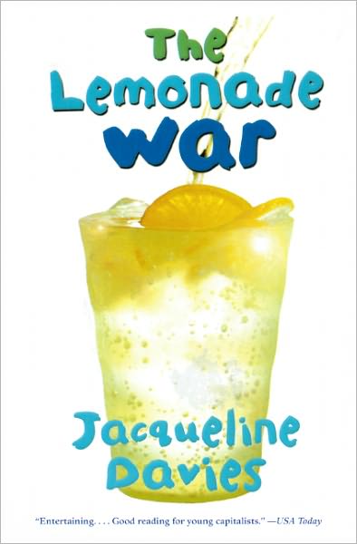 Cover for Jacqueline Davies · The Lemonade War (Hardcover Book) [Turtleback School &amp; Library Binding, Reprint edition] (2009)