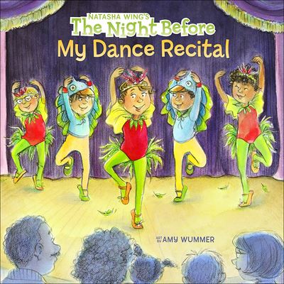 Cover for Natasha Wing · Night Before My Dance Recital (Hardcover Book) (2015)