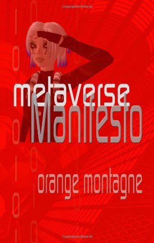 Cover for Orange Montagne · Metaverse Manifesto (Paperback Bog) (2007)