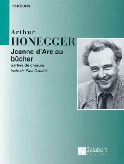 Cover for Arthur Honegger · Jeanne d'Arc au bucher (Paperback Book) (2005)