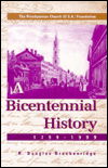 Cover for R. Douglas Brackenridge · The Presbyterian Church (Usa) Foundation:â a Bicentennial History 1799-1999 (Hardcover Book) [1st edition] (1999)