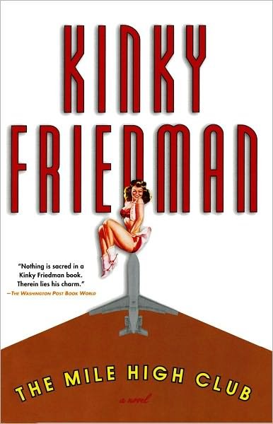 Cover for Kinky Friedman · The Mile High Club (Kinky Friedman Novels) (Paperback Bog) (2001)
