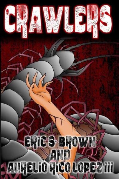 Cover for Eric S Brown · Crawlers (Pocketbok) (2015)