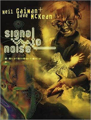 Cover for Neil Gaiman · Signal to Noise (Pocketbok) [New edition] (2007)