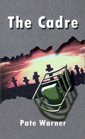 Cover for Pate Warner · The Cadre (Pocketbok) (2001)