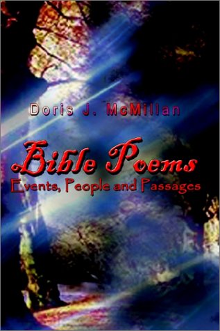 Cover for Doris J. Mcmillan · Bible Poems: Events, People and Passages (Paperback Book) (2002)